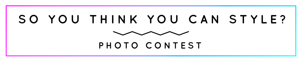 So You Think You Can Style? Photo Contest