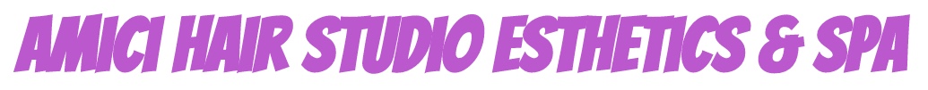 Amici Hair Studio Esthetics & Spa